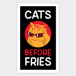 Cats Before Fries Magnet